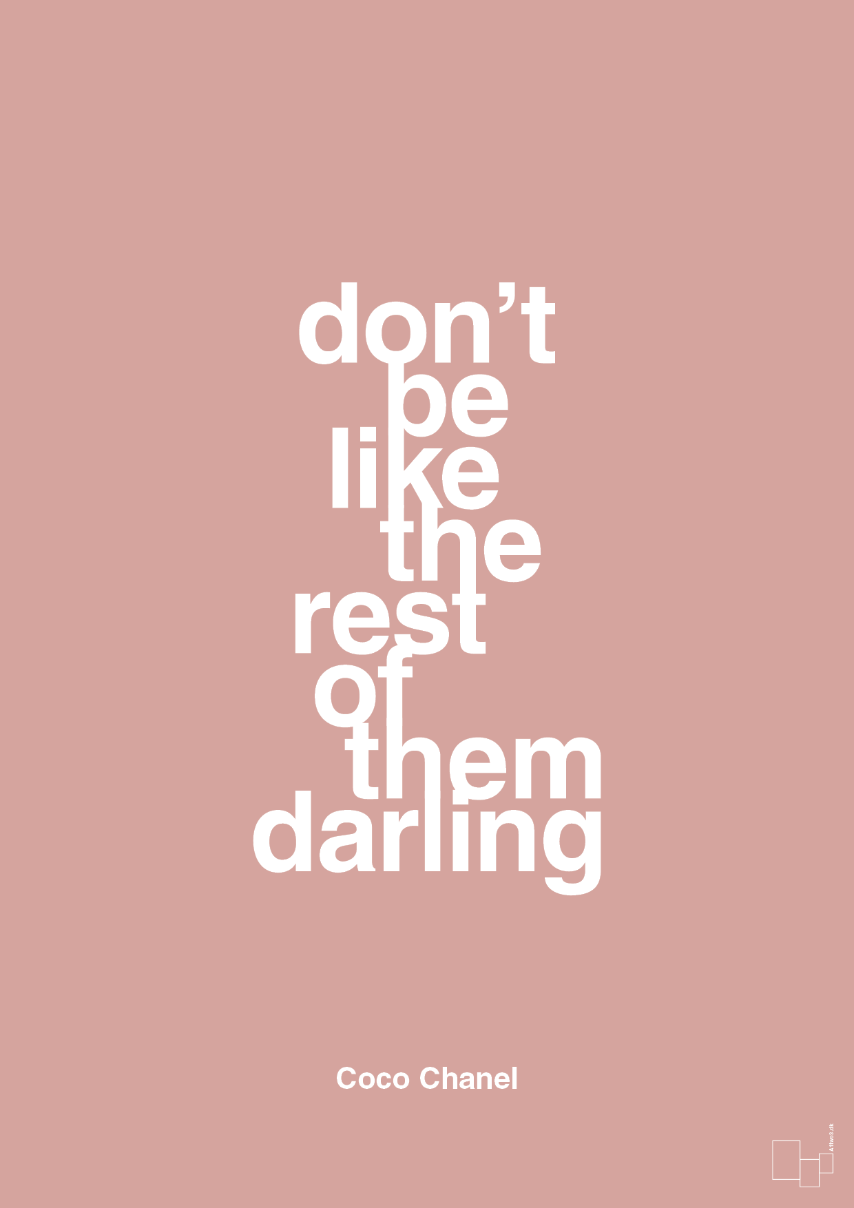 don’t be like the rest of them darling - Plakat med Citater i Bubble Shell