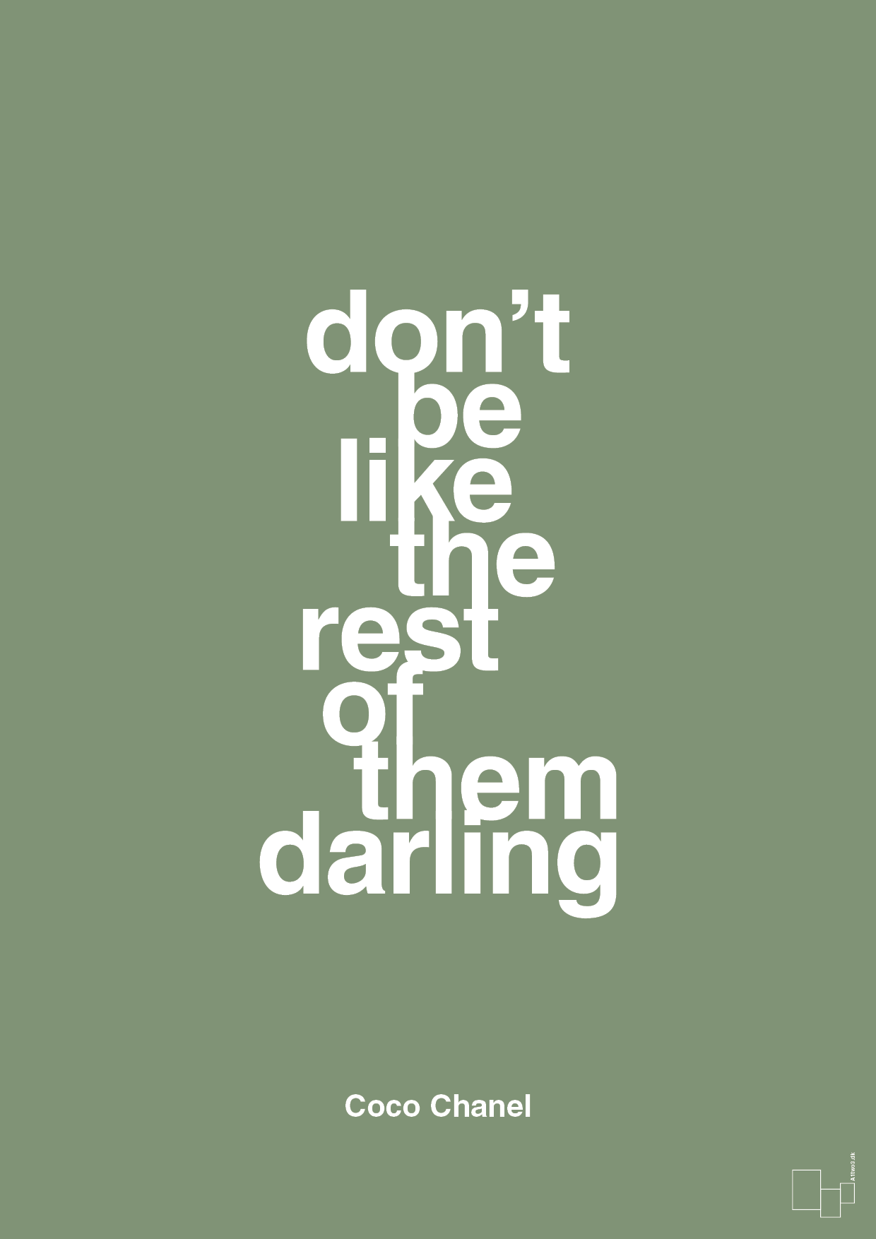 don’t be like the rest of them darling - Plakat med Citater i Jade