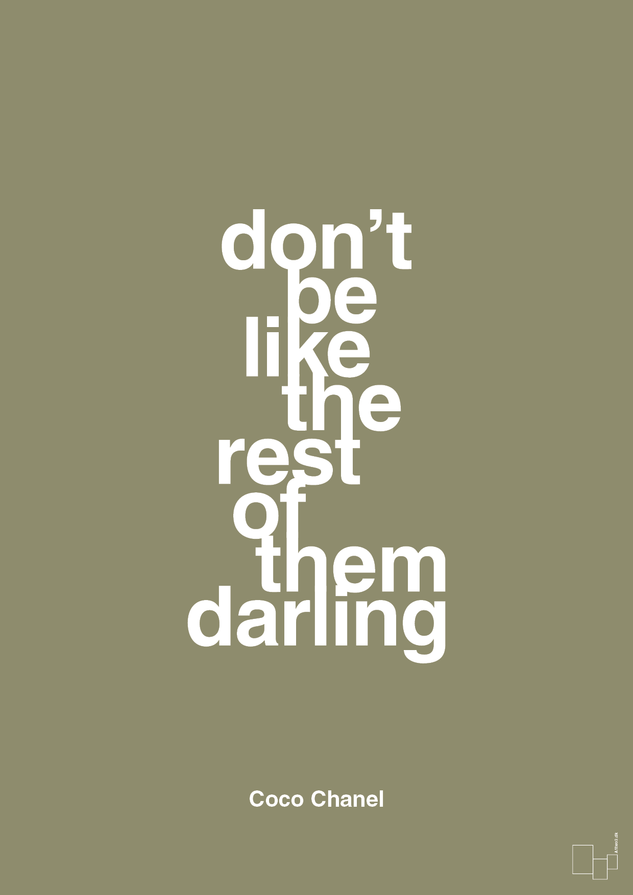 don’t be like the rest of them darling - Plakat med Citater i Misty Forrest