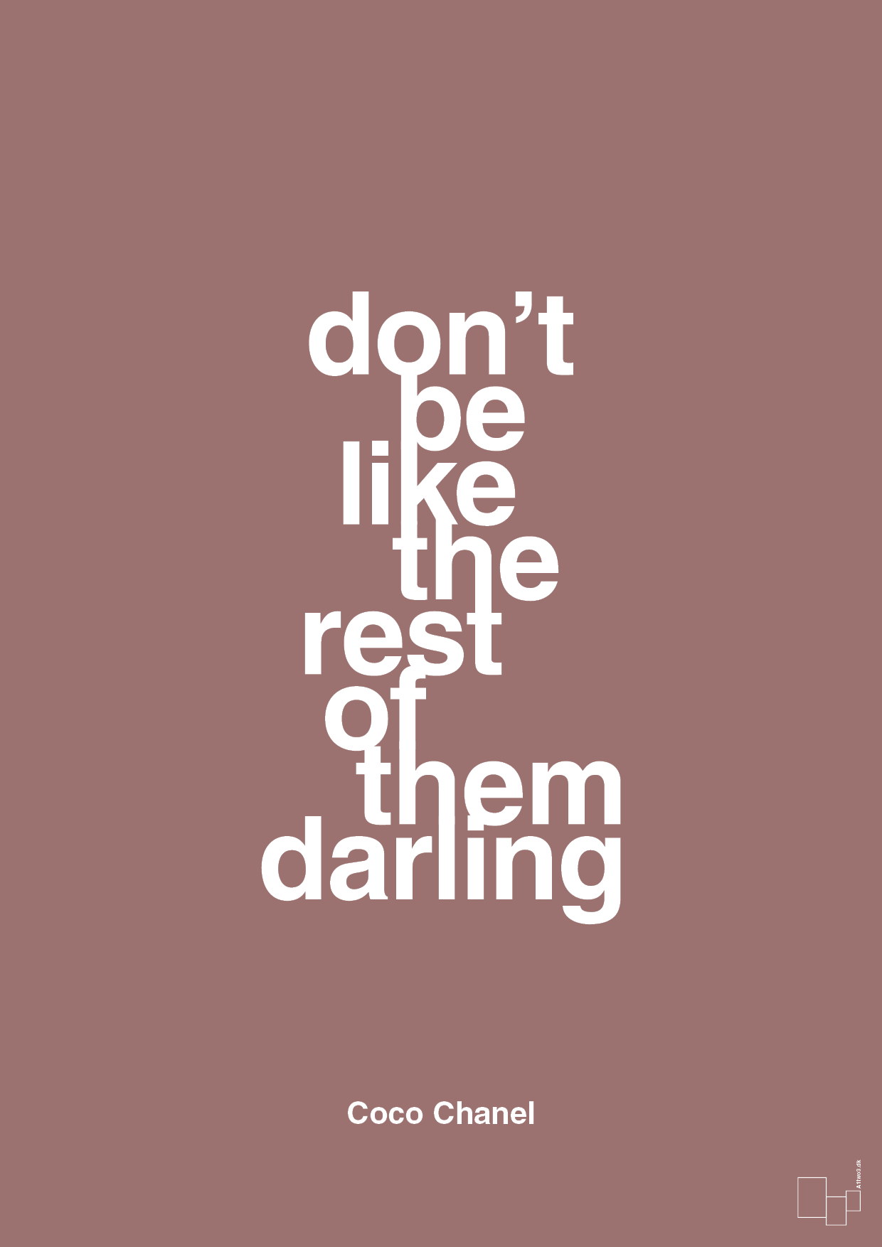 don’t be like the rest of them darling - Plakat med Citater i Plum