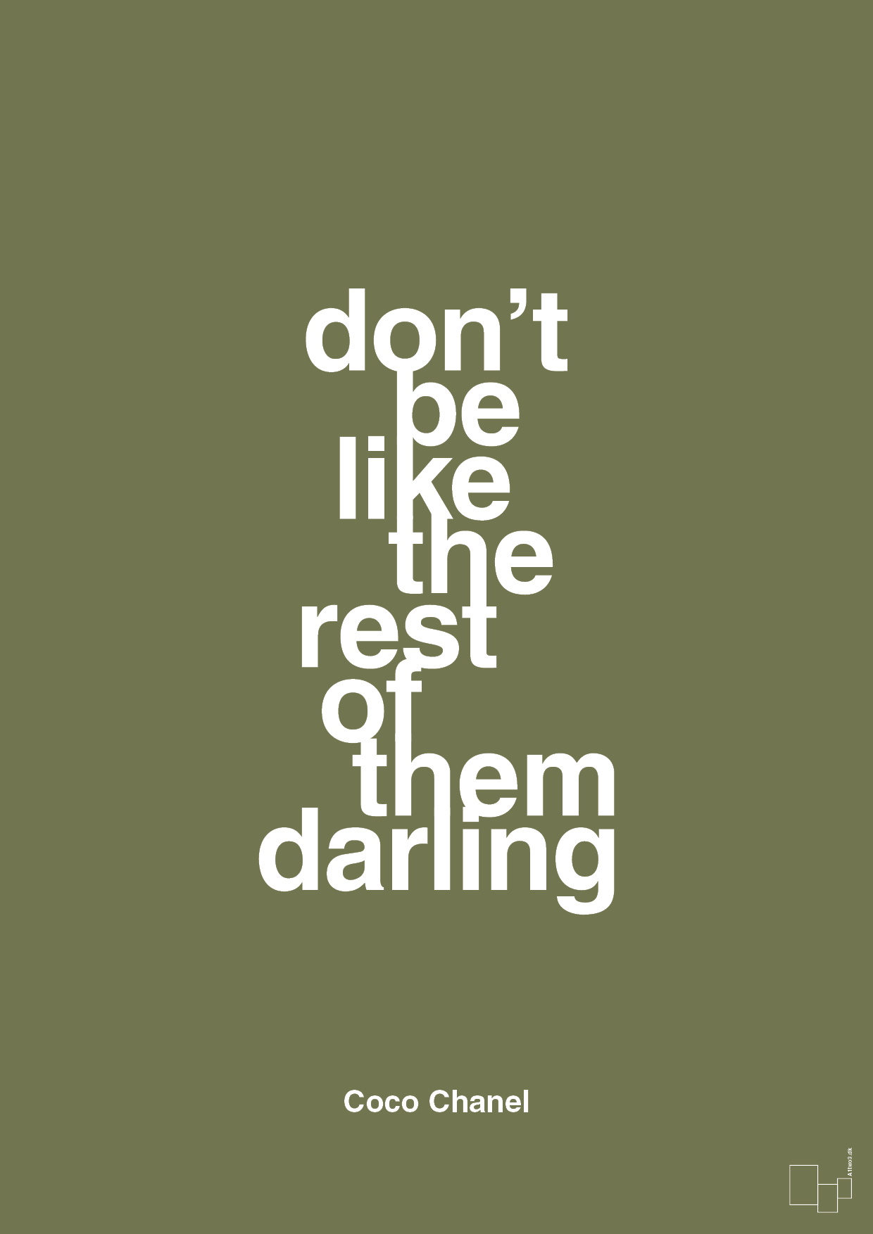 don’t be like the rest of them darling - Plakat med Citater i Secret Meadow