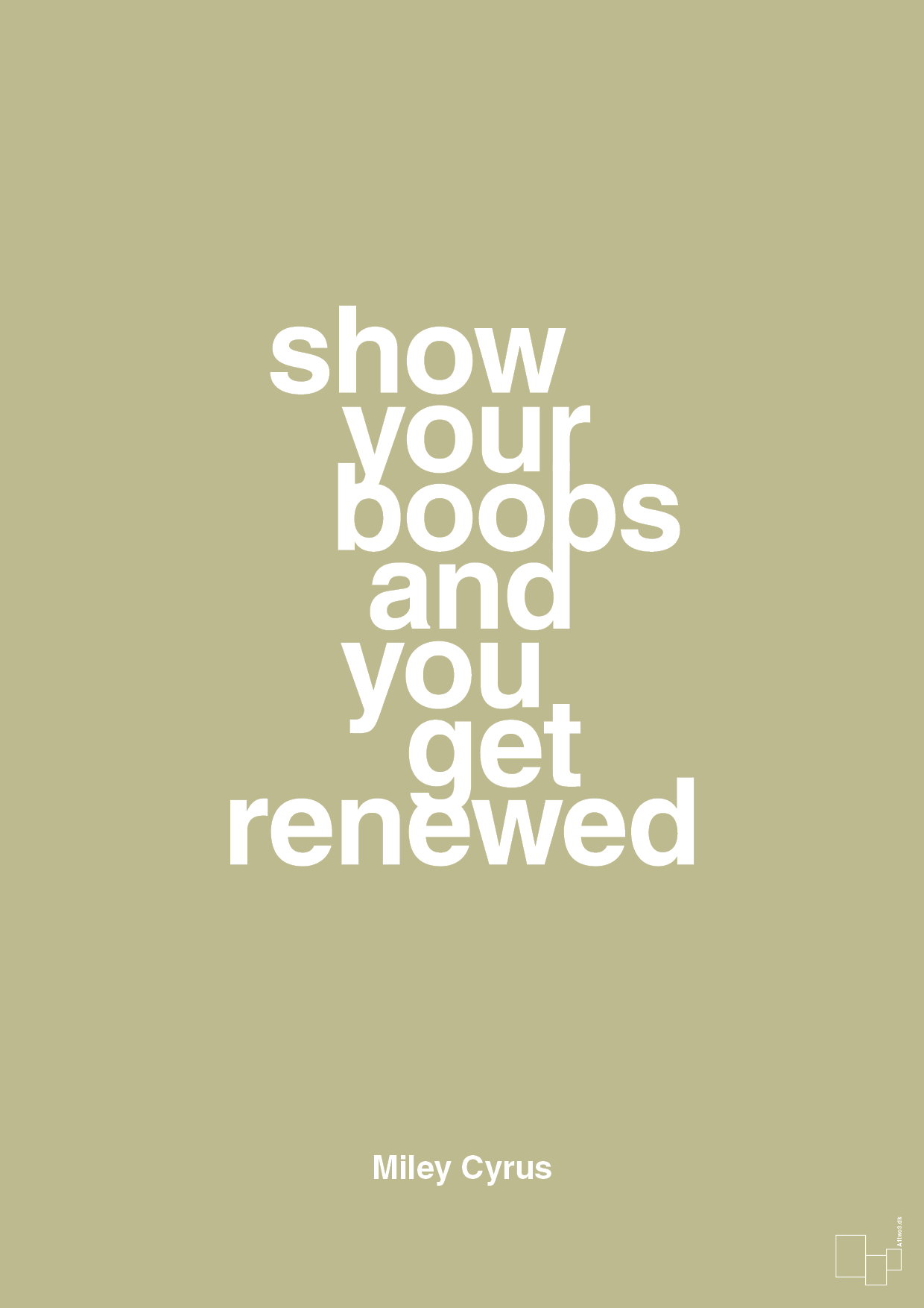 show your boobs and you get renewed - Plakat med Citater i Back to Nature