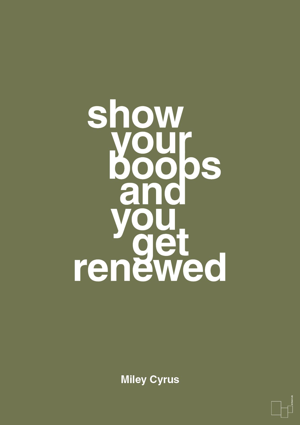 show your boobs and you get renewed - Plakat med Citater i Secret Meadow