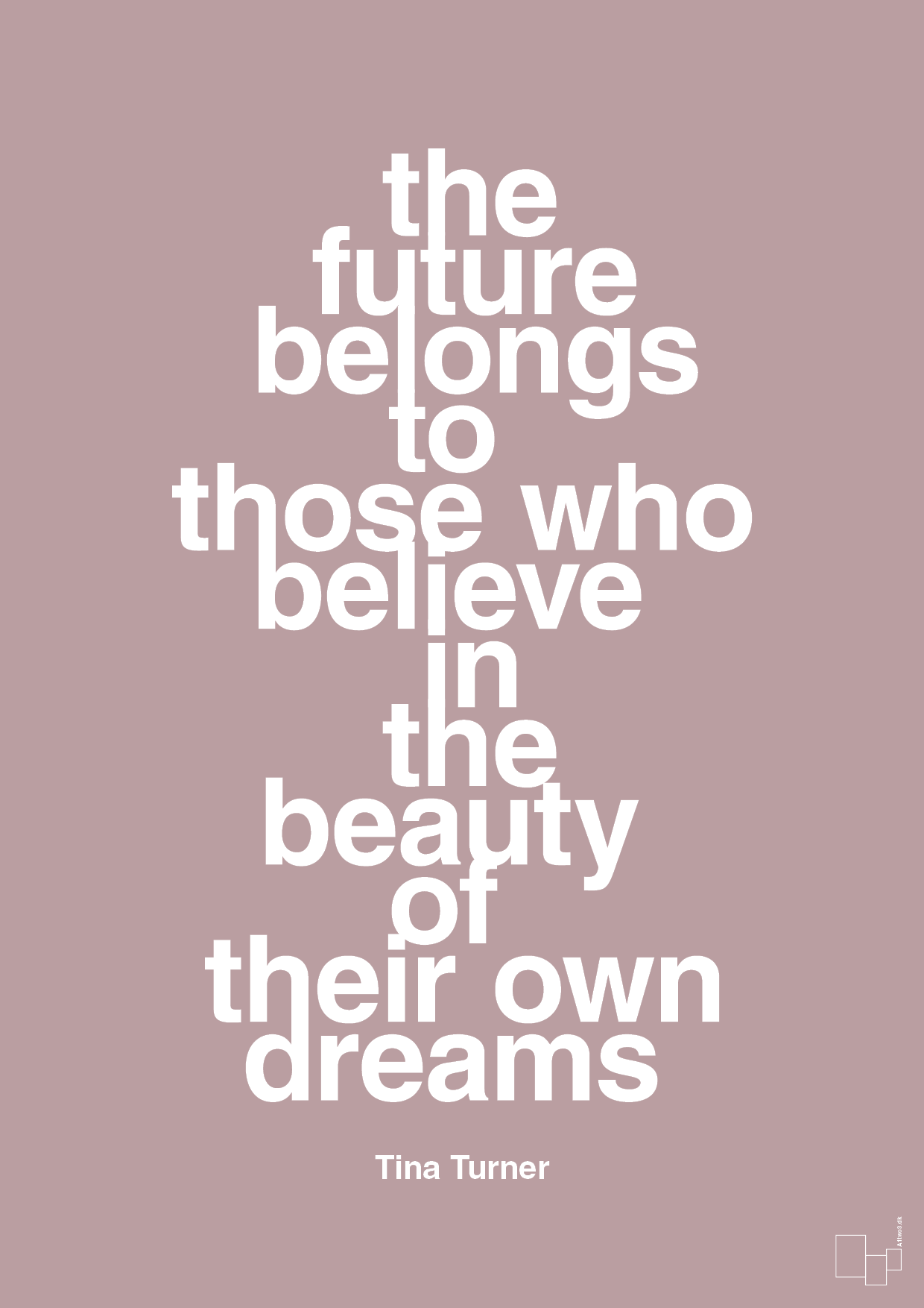 the future belongs to those who believe in the beauty of their own dreams - Plakat med Citater i Light Rose
