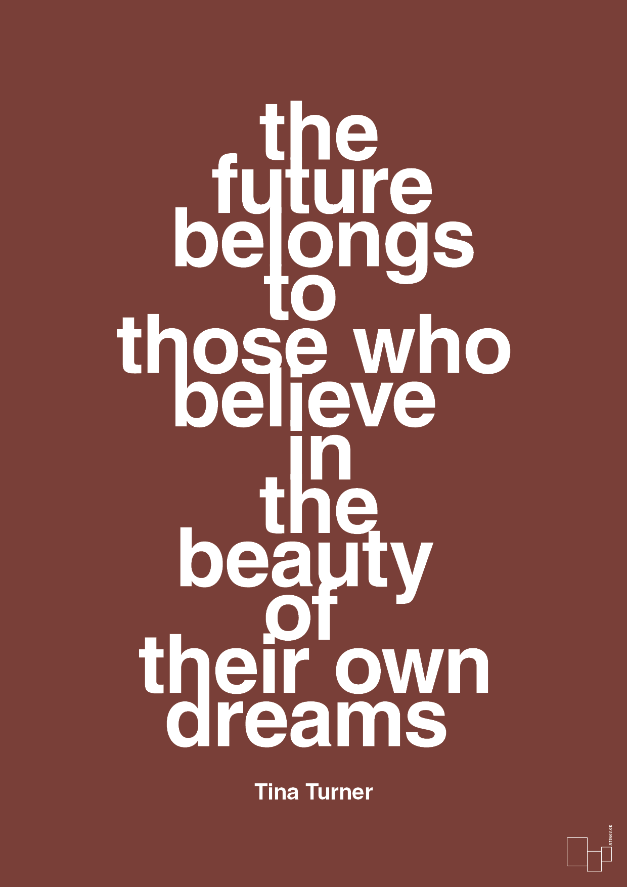 the future belongs to those who believe in the beauty of their own dreams - Plakat med Citater i Red Pepper