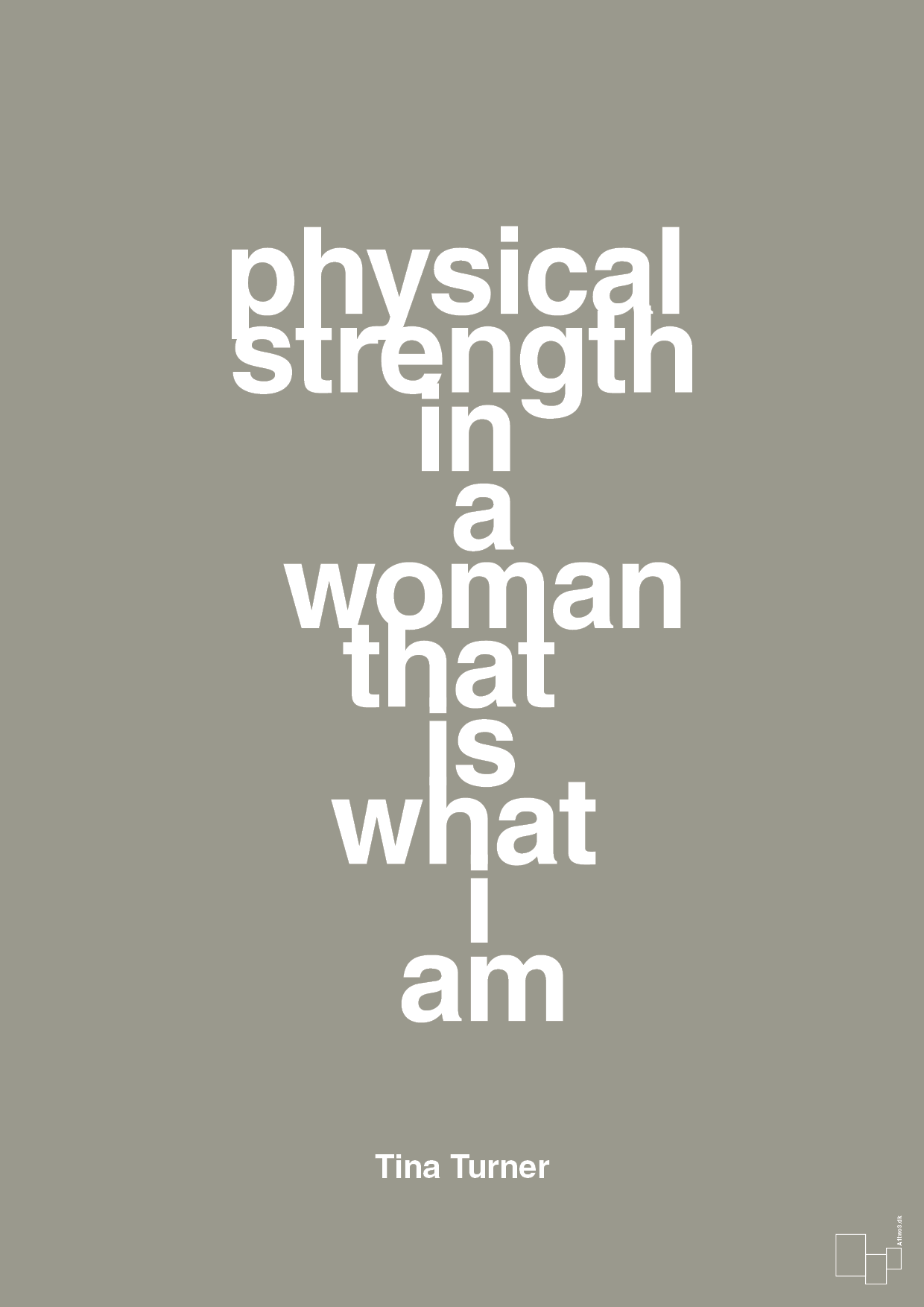 physical strength in a woman that’s what I am - Plakat med Citater i Battleship Gray