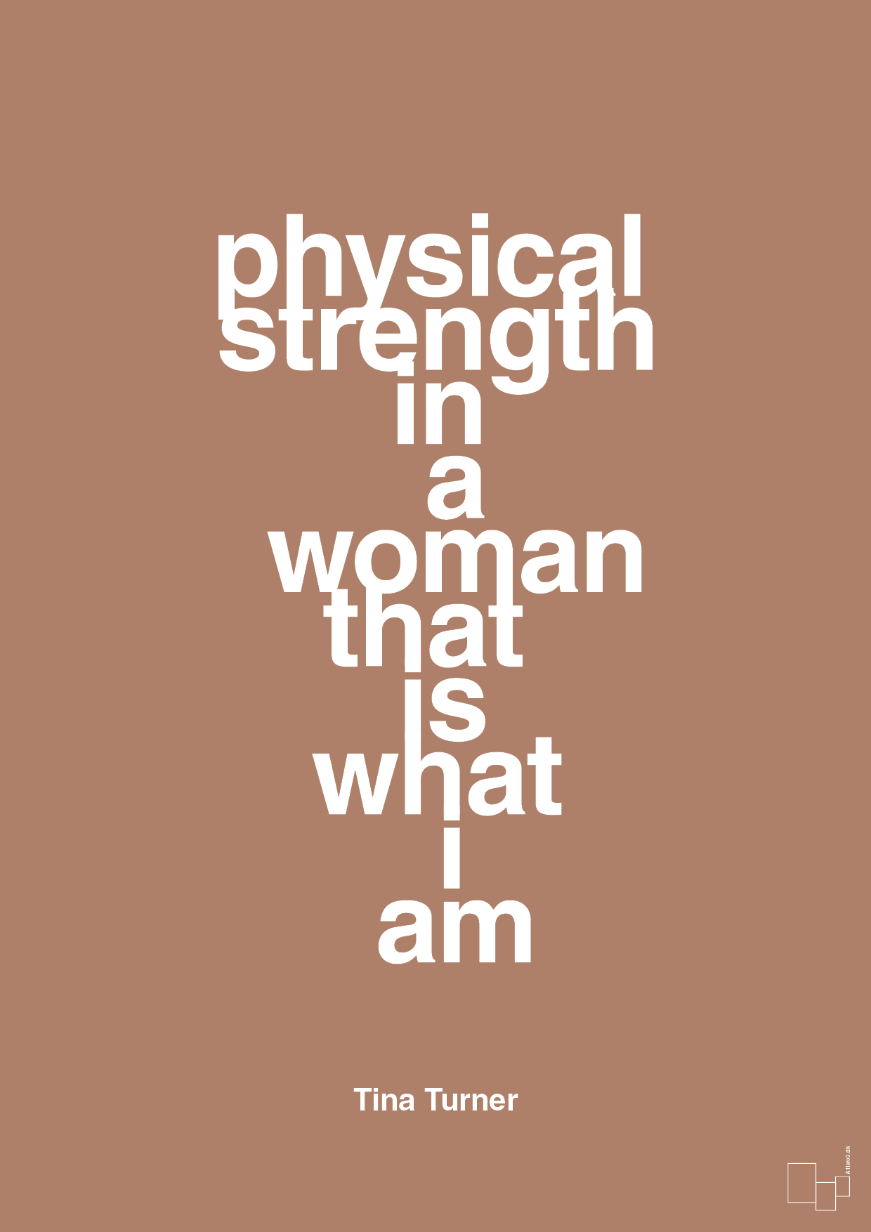 physical strength in a woman that’s what I am - Plakat med Citater i Cider Spice