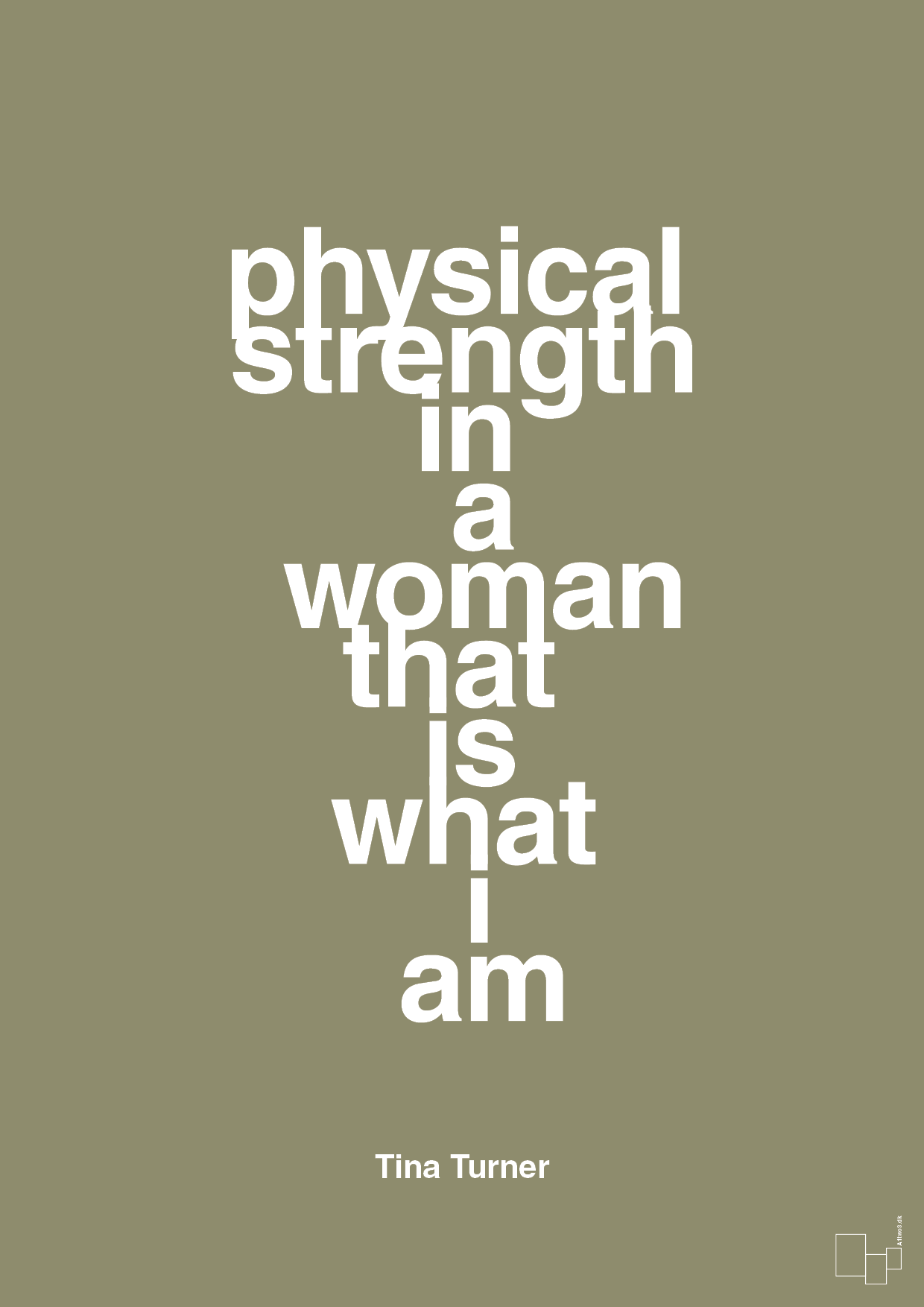 physical strength in a woman that’s what I am - Plakat med Citater i Misty Forrest