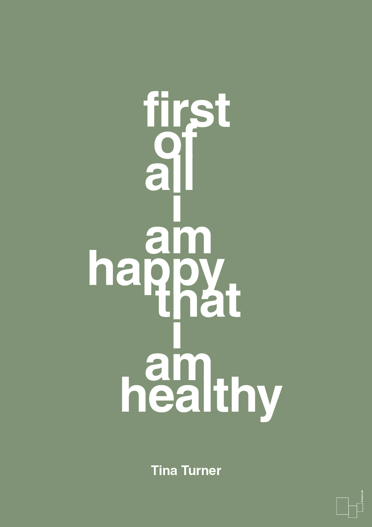 first of all i’m happy that i’m healthy - Plakat med Citater i Jade