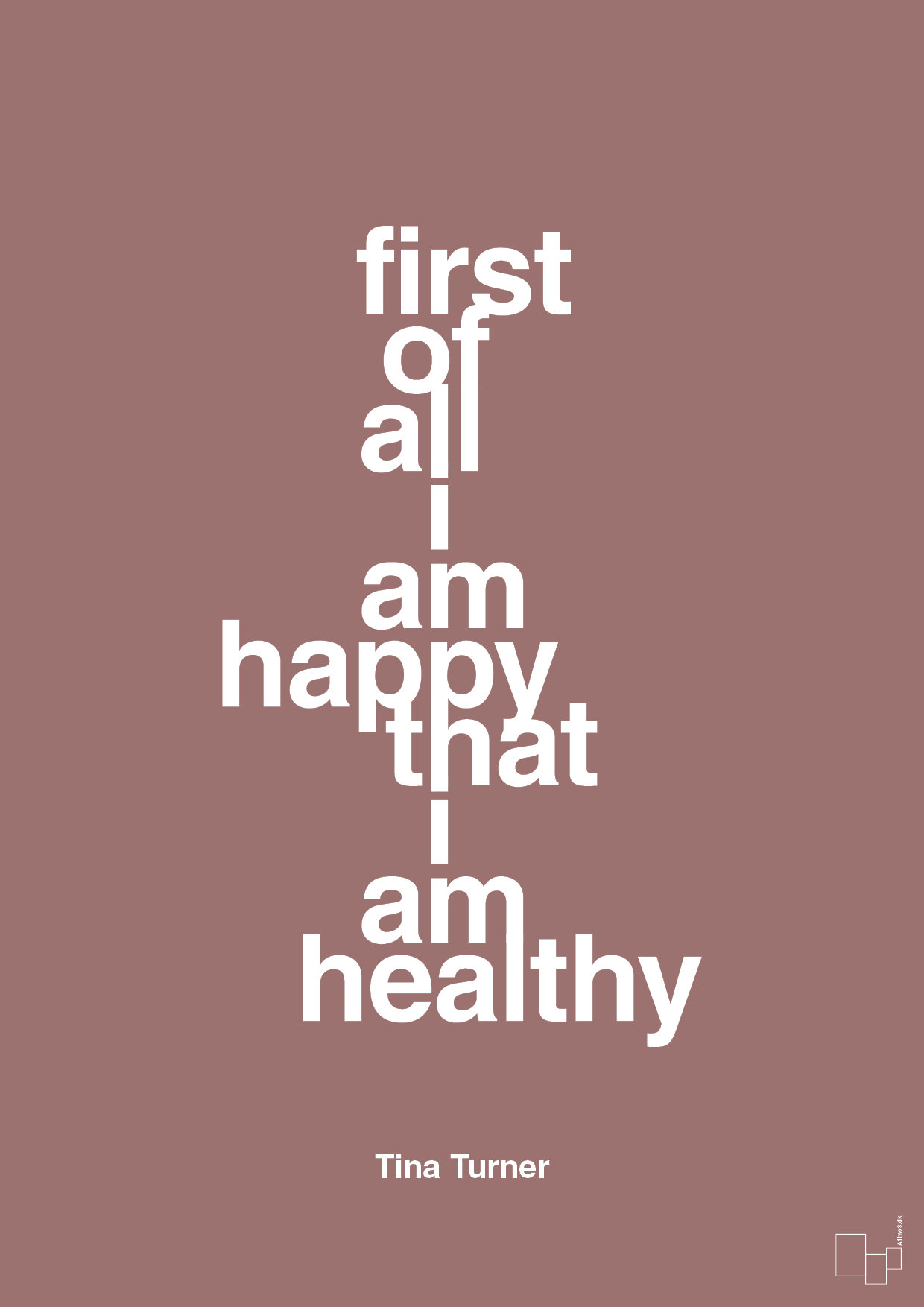first of all i’m happy that i’m healthy - Plakat med Citater i Plum