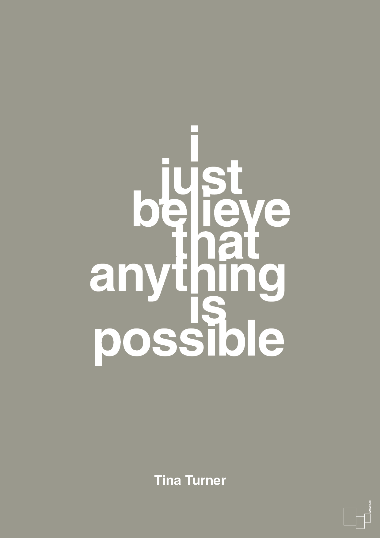 i just believe that anything is possible - Plakat med Citater i Battleship Gray