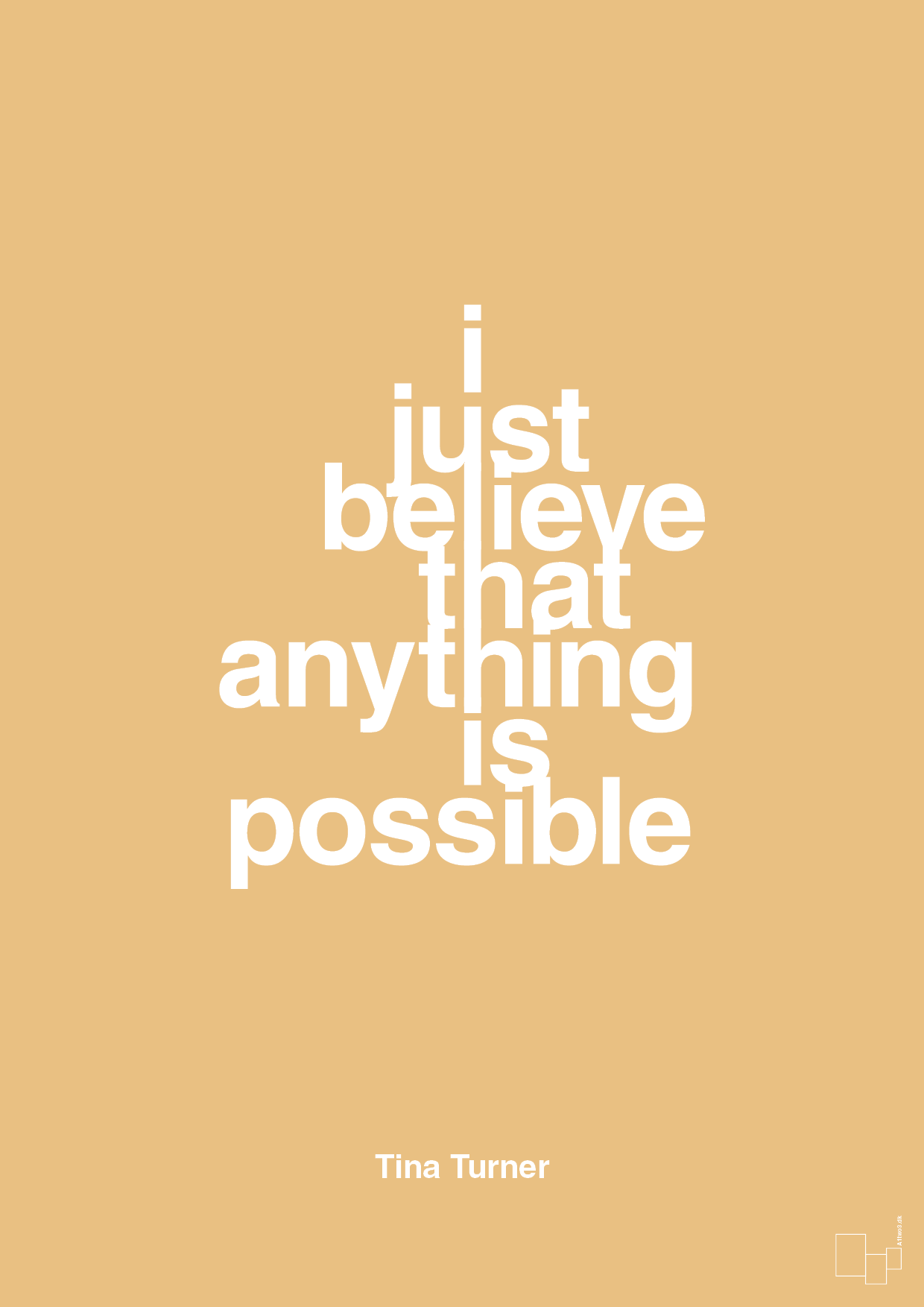i just believe that anything is possible - Plakat med Citater i Charismatic