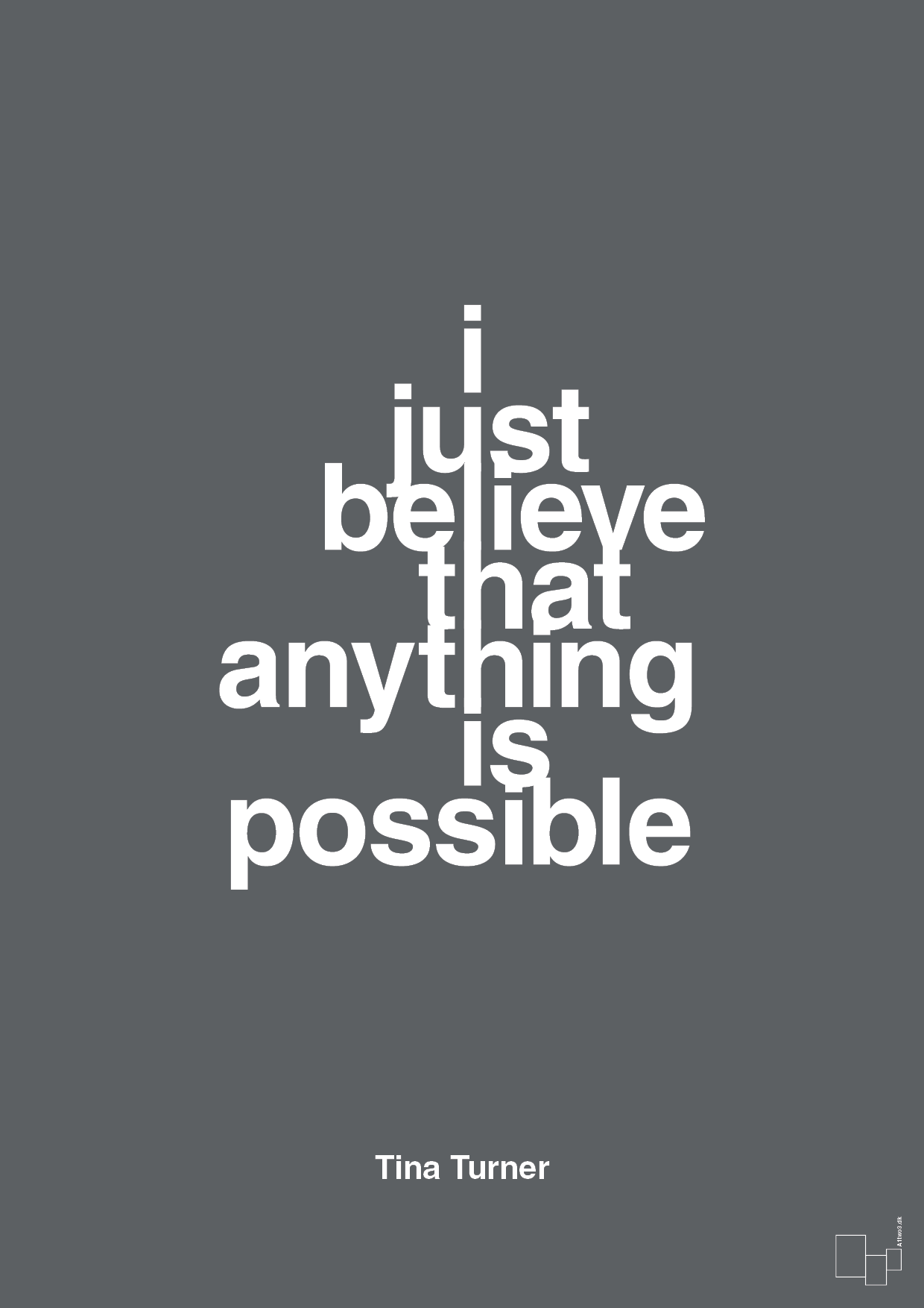 i just believe that anything is possible - Plakat med Citater i Graphic Charcoal