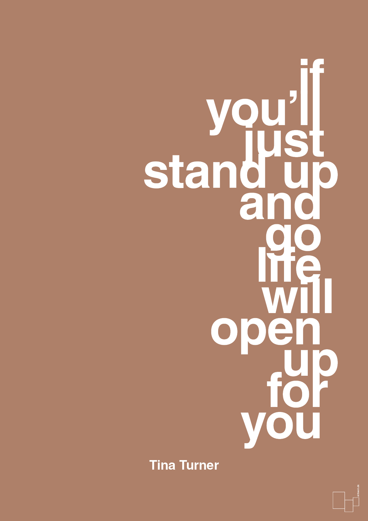 if you’ll just stand up and go life will open up for you - Plakat med Citater i Cider Spice