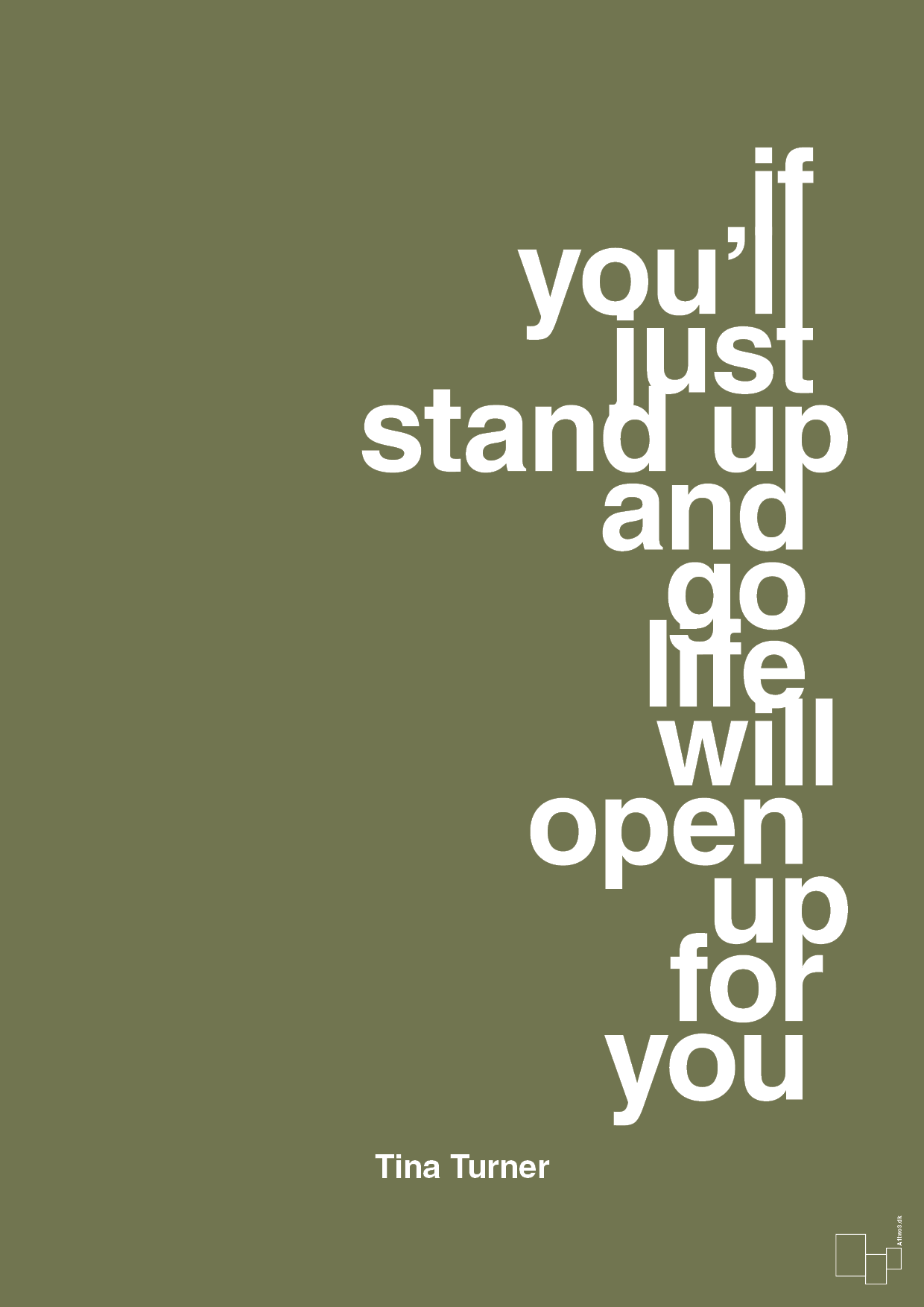 if you’ll just stand up and go life will open up for you - Plakat med Citater i Secret Meadow