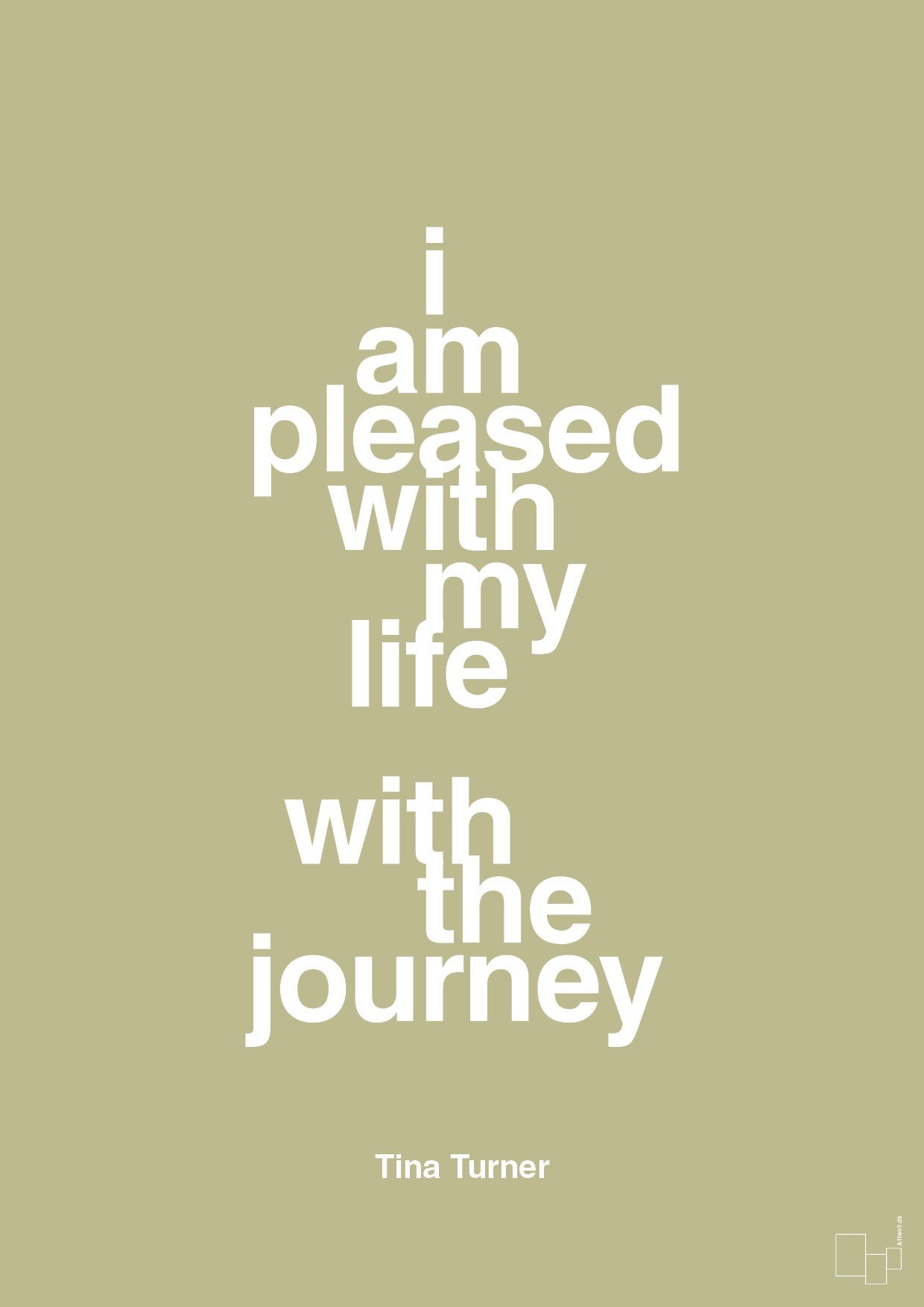 i am pleased with my life with the journey - Plakat med Citater i Back to Nature