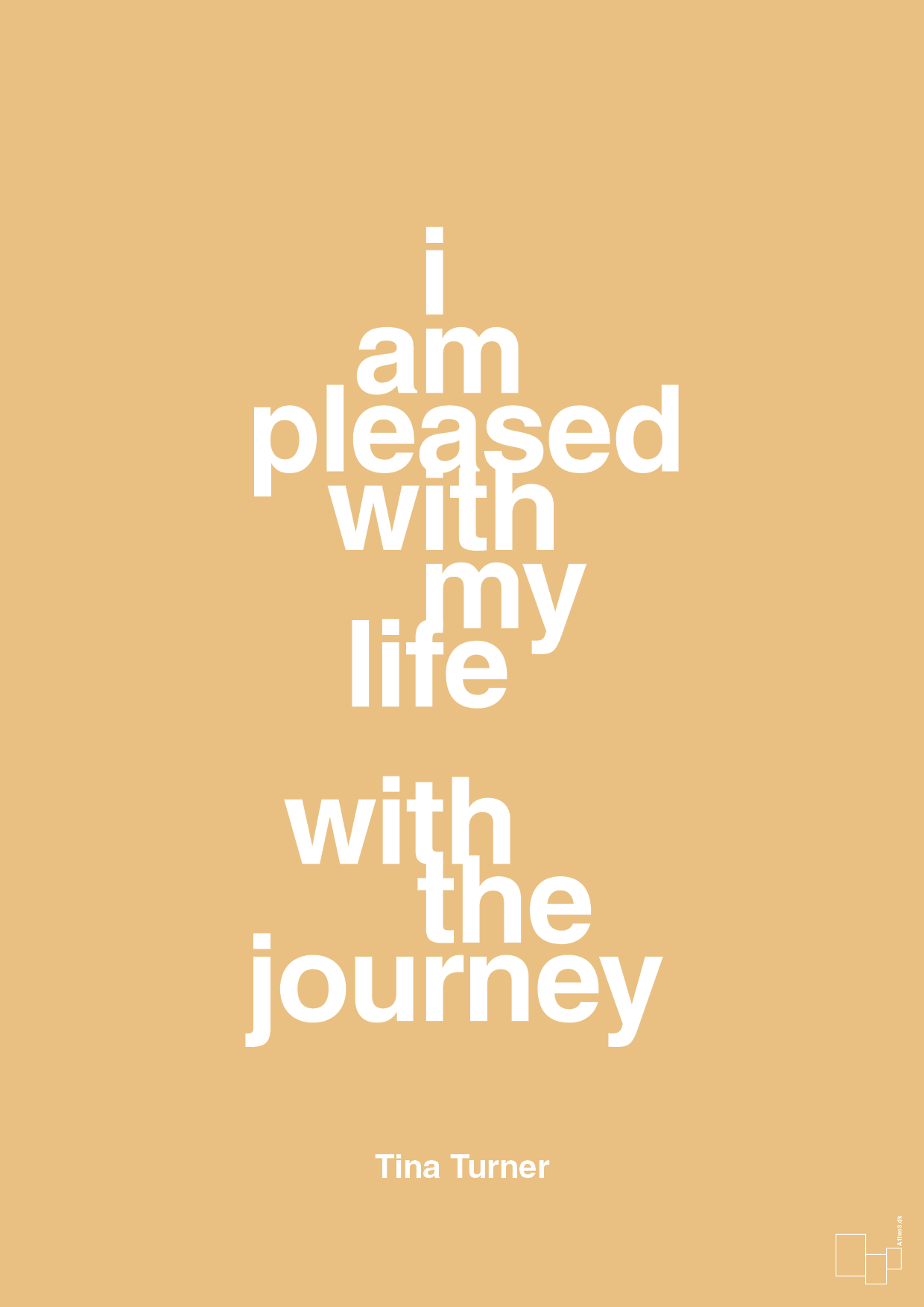 i am pleased with my life with the journey - Plakat med Citater i Charismatic