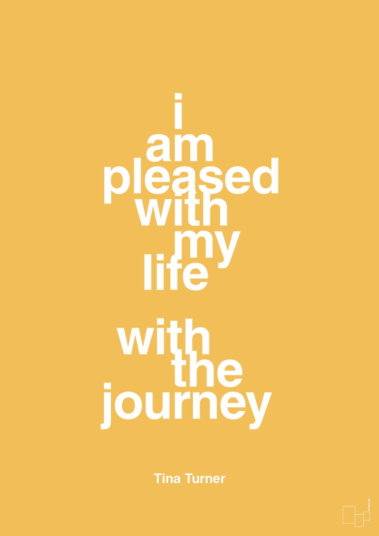 i am pleased with my life with the journey - Plakat med Citater i Honeycomb