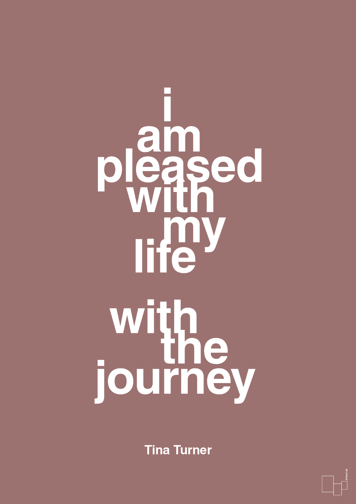 i am pleased with my life with the journey - Plakat med Citater i Plum