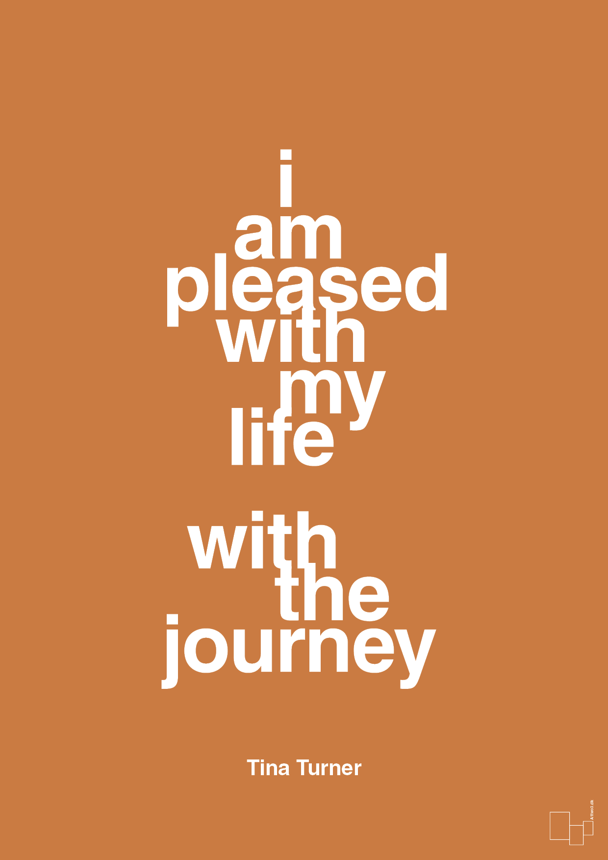 i am pleased with my life with the journey - Plakat med Citater i Rumba Orange