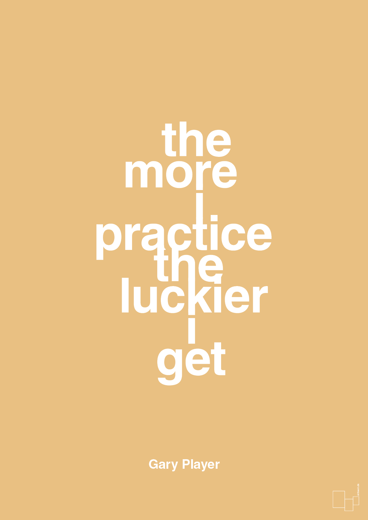 the more i practice the luckier i get - Plakat med Citater i Charismatic