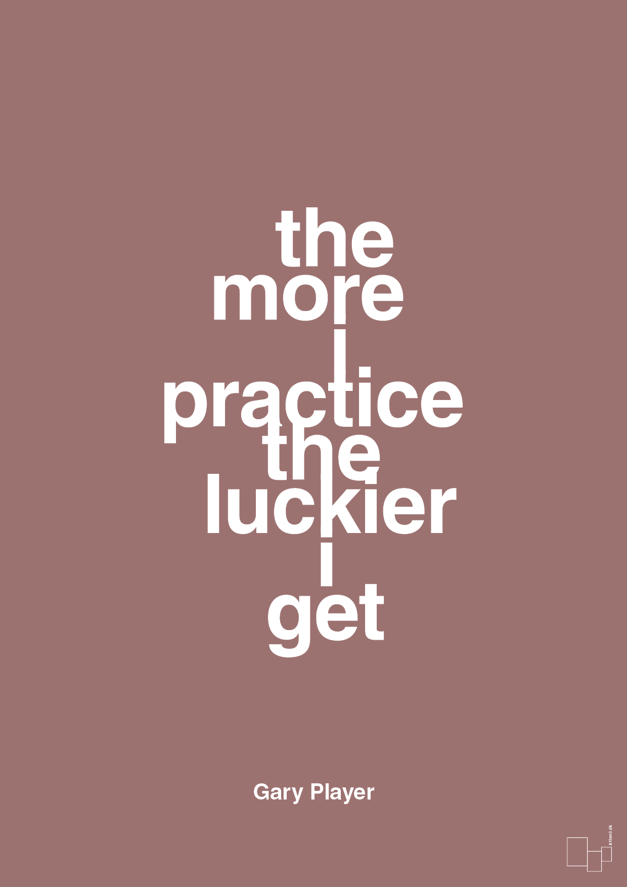 the more i practice the luckier i get - Plakat med Citater i Plum