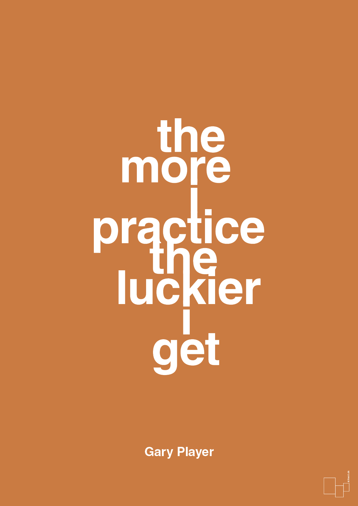 the more i practice the luckier i get - Plakat med Citater i Rumba Orange
