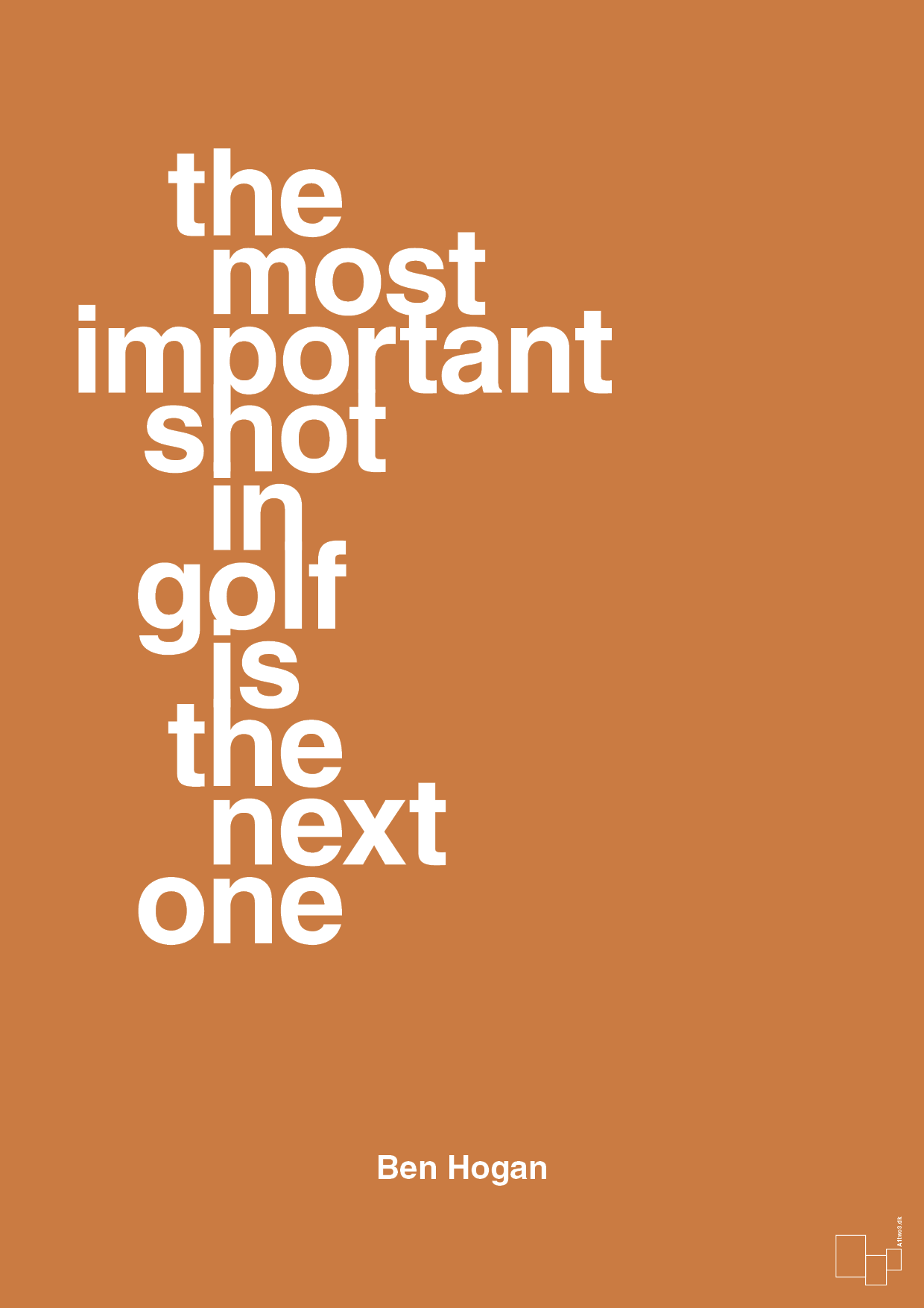 the most important shot in golf is the next one - Plakat med Citater i Rumba Orange