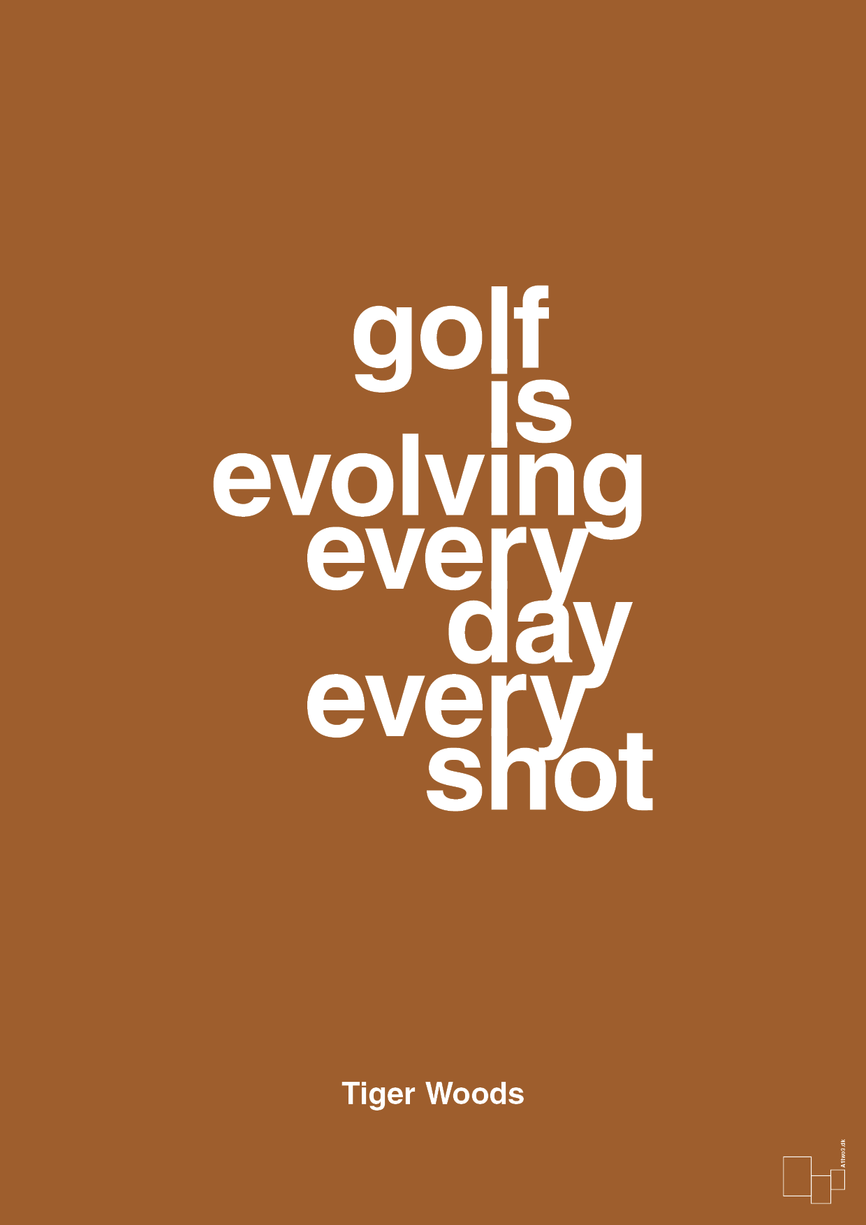 golf is evolving every day every shot - Plakat med Citater i Cognac