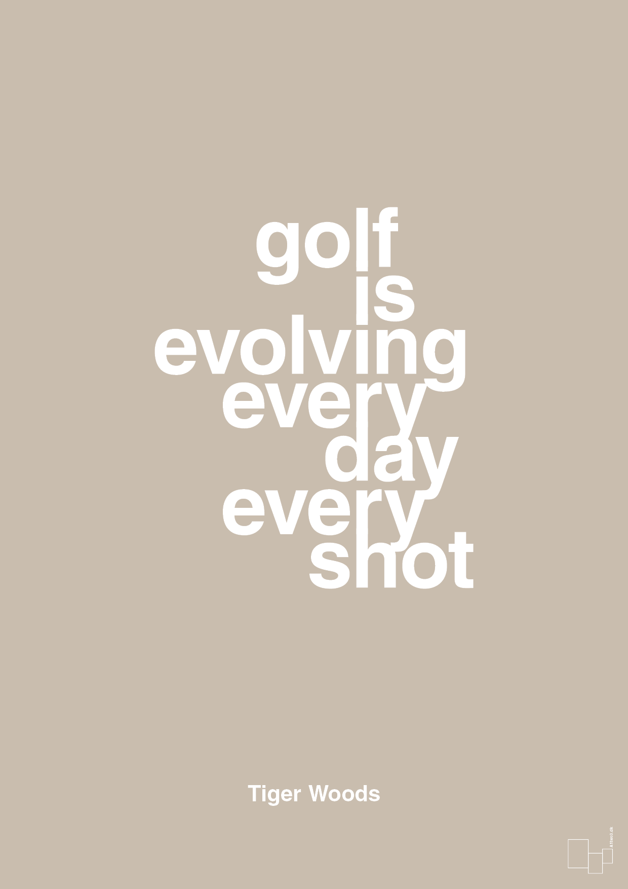 golf is evolving every day every shot - Plakat med Citater i Creamy Mushroom