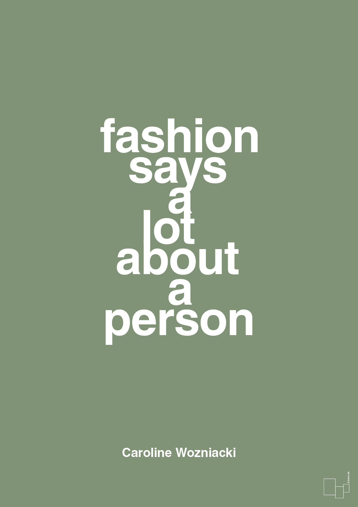 fashion says a lot about a person - Plakat med Citater i Jade