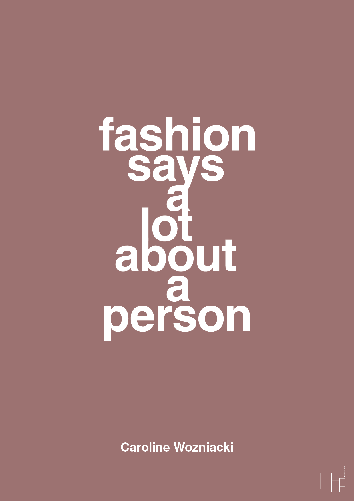 fashion says a lot about a person - Plakat med Citater i Plum