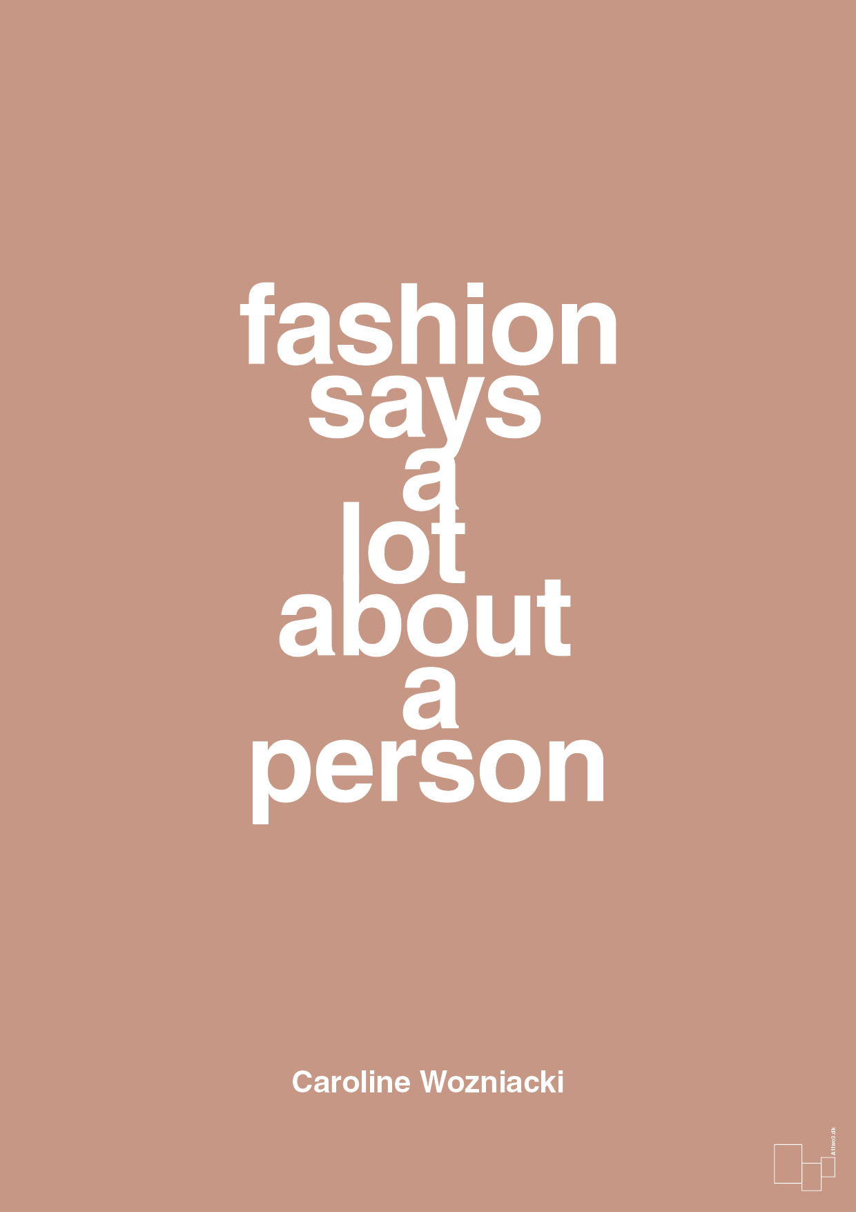 fashion says a lot about a person - Plakat med Citater i Powder