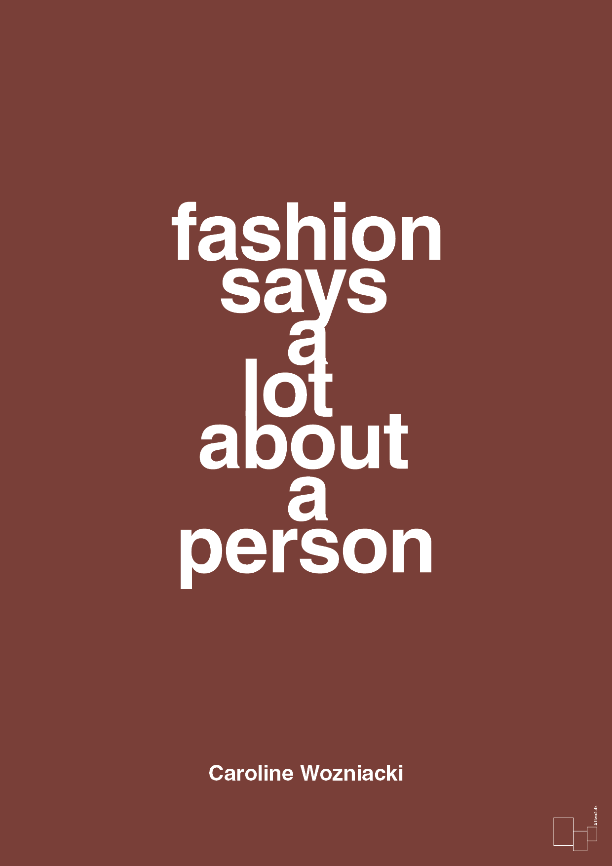 fashion says a lot about a person - Plakat med Citater i Red Pepper