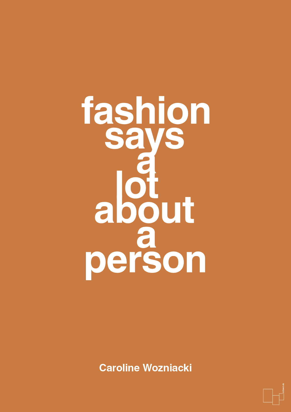 fashion says a lot about a person - Plakat med Citater i Rumba Orange