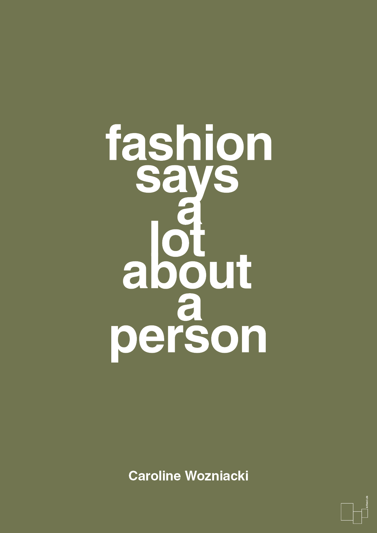 fashion says a lot about a person - Plakat med Citater i Secret Meadow