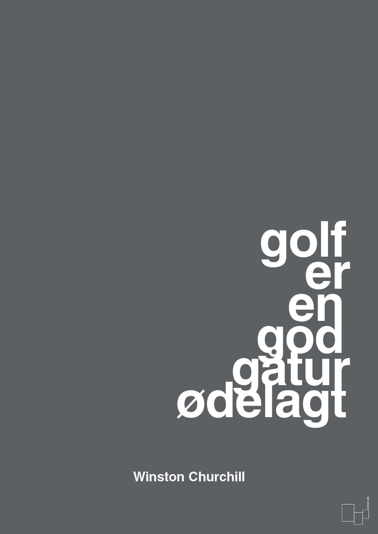golf er en god gåtur ødelagt - Plakat med Citater i Graphic Charcoal