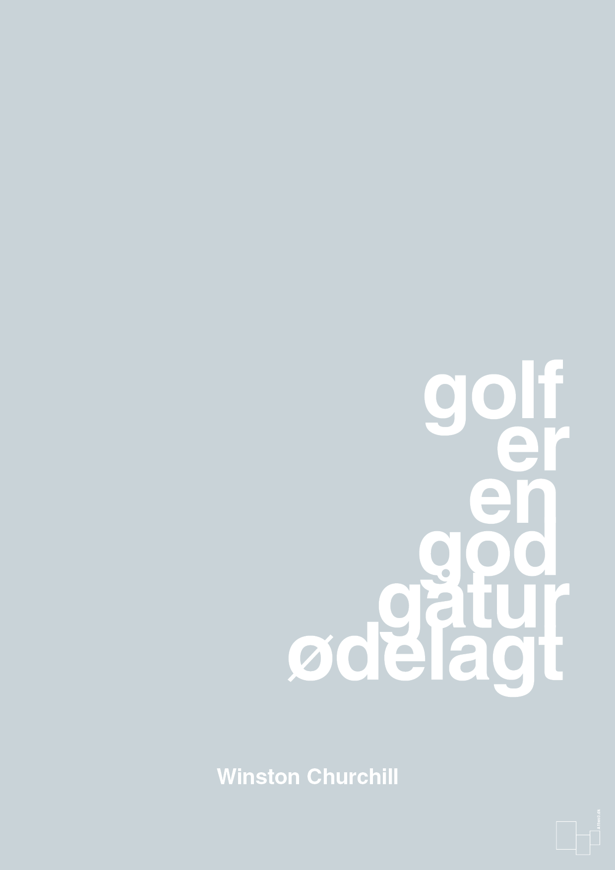 golf er en god gåtur ødelagt - Plakat med Citater i Light Drizzle