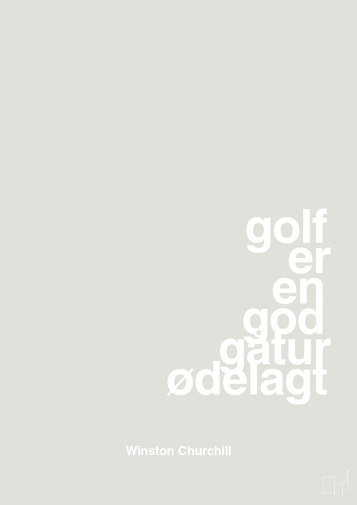 golf er en god gåtur ødelagt - Plakat med Citater i Painters White
