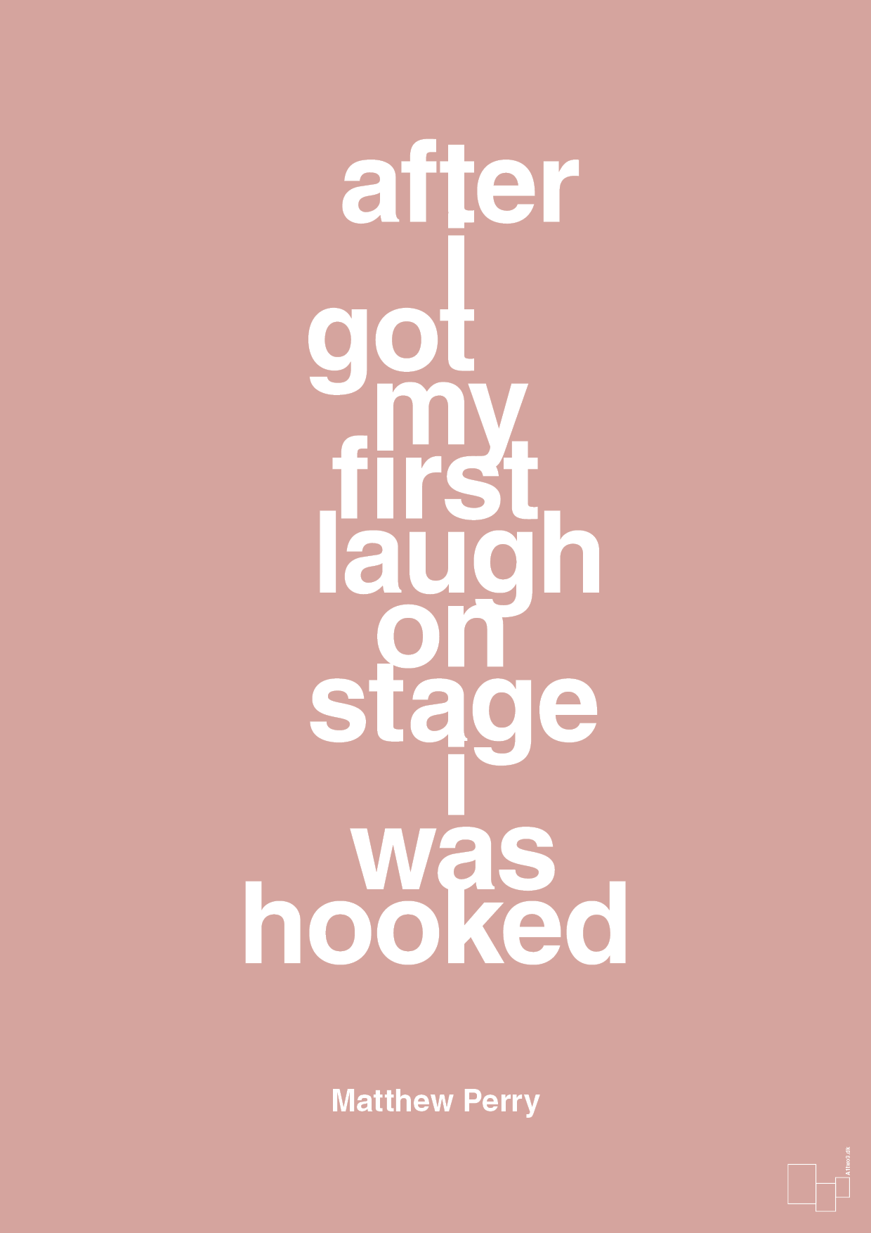 after i got my first laugh on stage i was hooked - Plakat med Citater i Bubble Shell