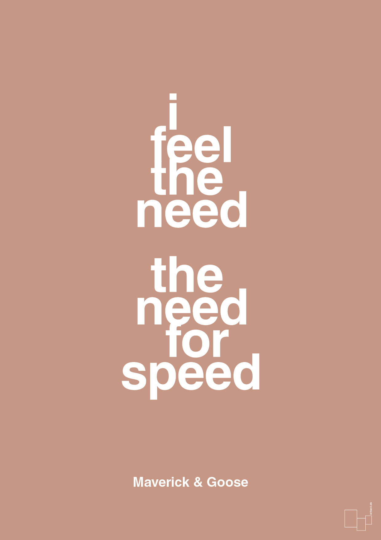 i feel the need the need for speed - Plakat med Citater i Powder