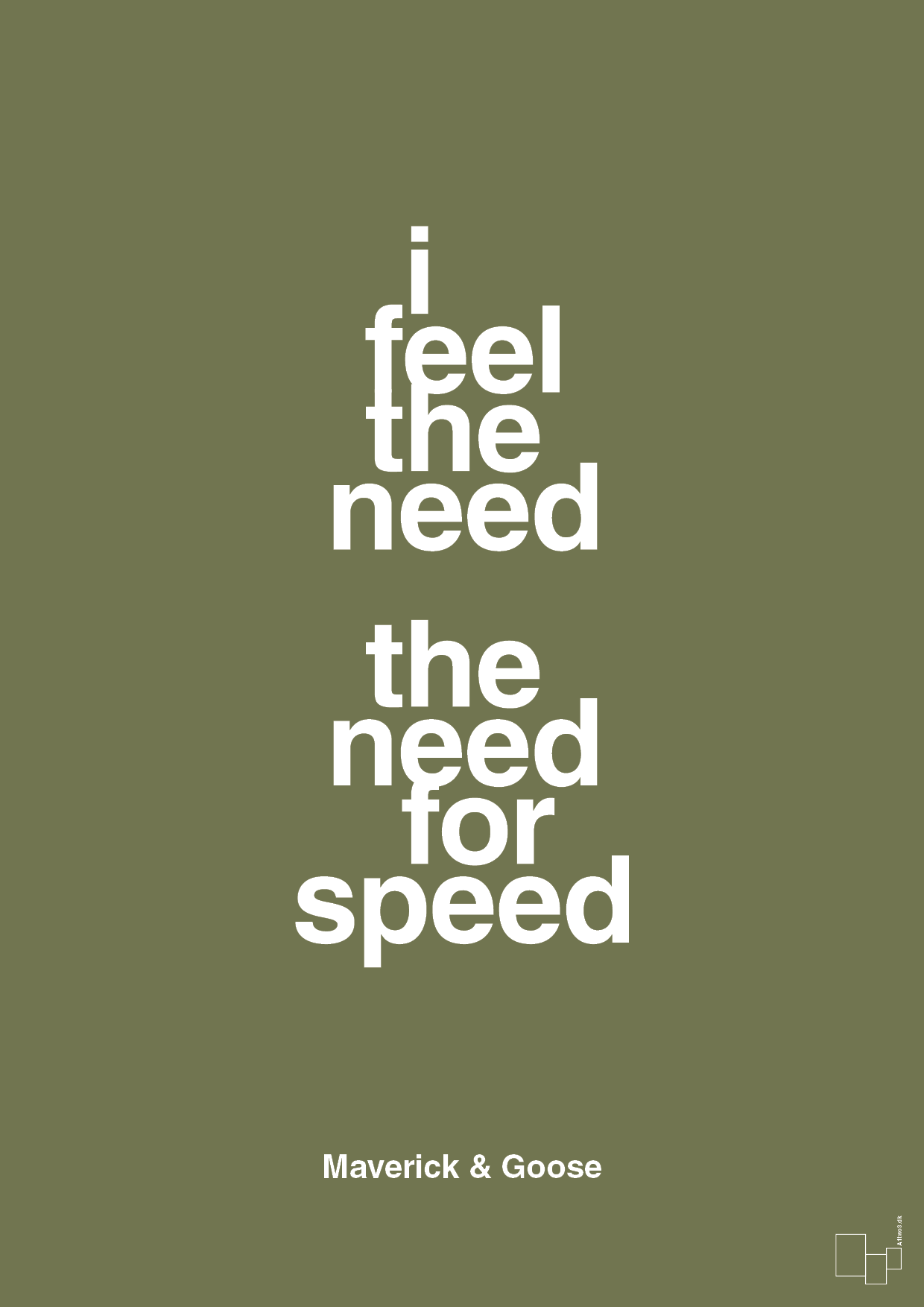 i feel the need the need for speed - Plakat med Citater i Secret Meadow