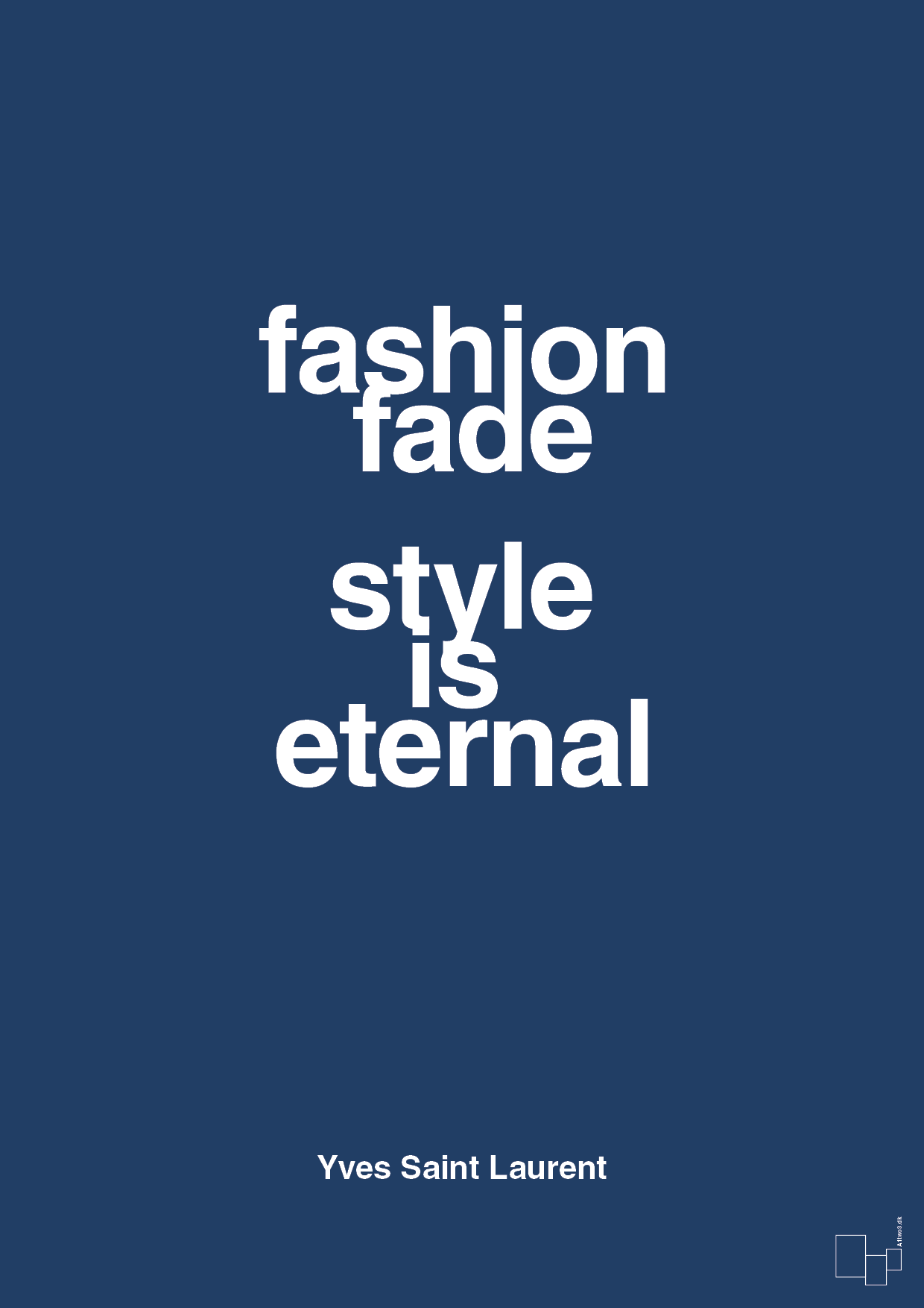 plakat: fashion fade style is eternal