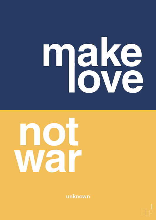 make love not war - Plakat med Citater