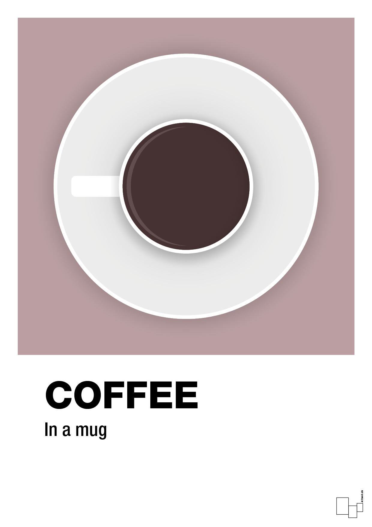 coffee in a mug - Plakat med Mad & Drikke i Light Rose
