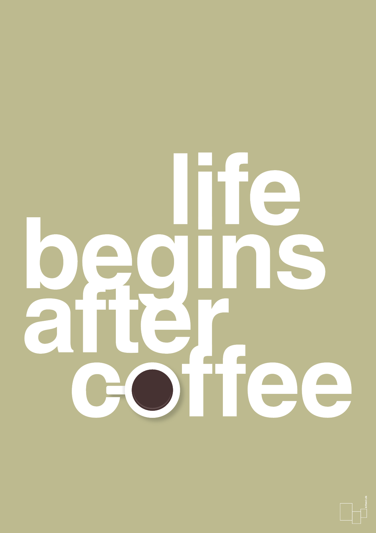 life begins after coffee - Plakat med Mad & Drikke i Back to Nature