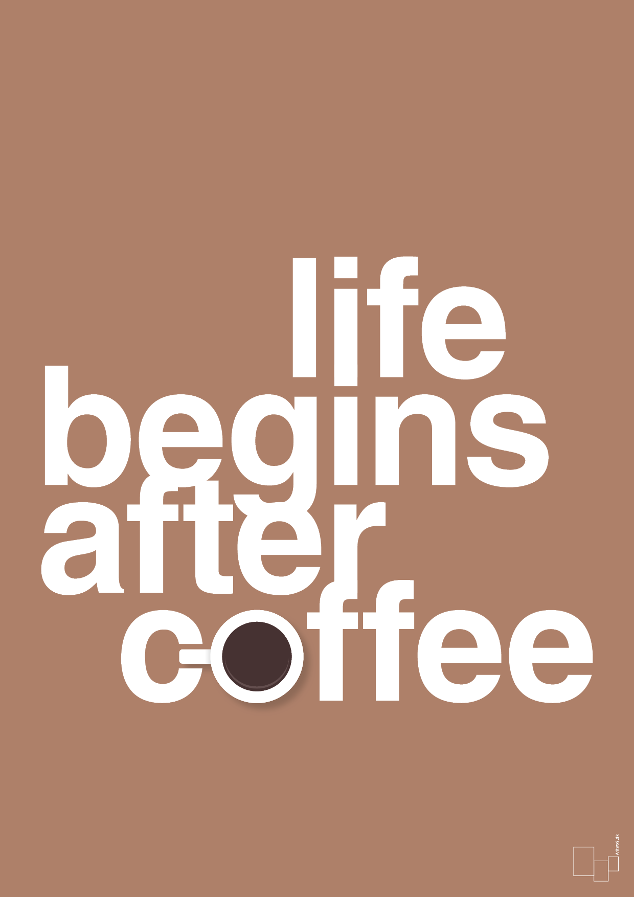 life begins after coffee - Plakat med Mad & Drikke i Cider Spice