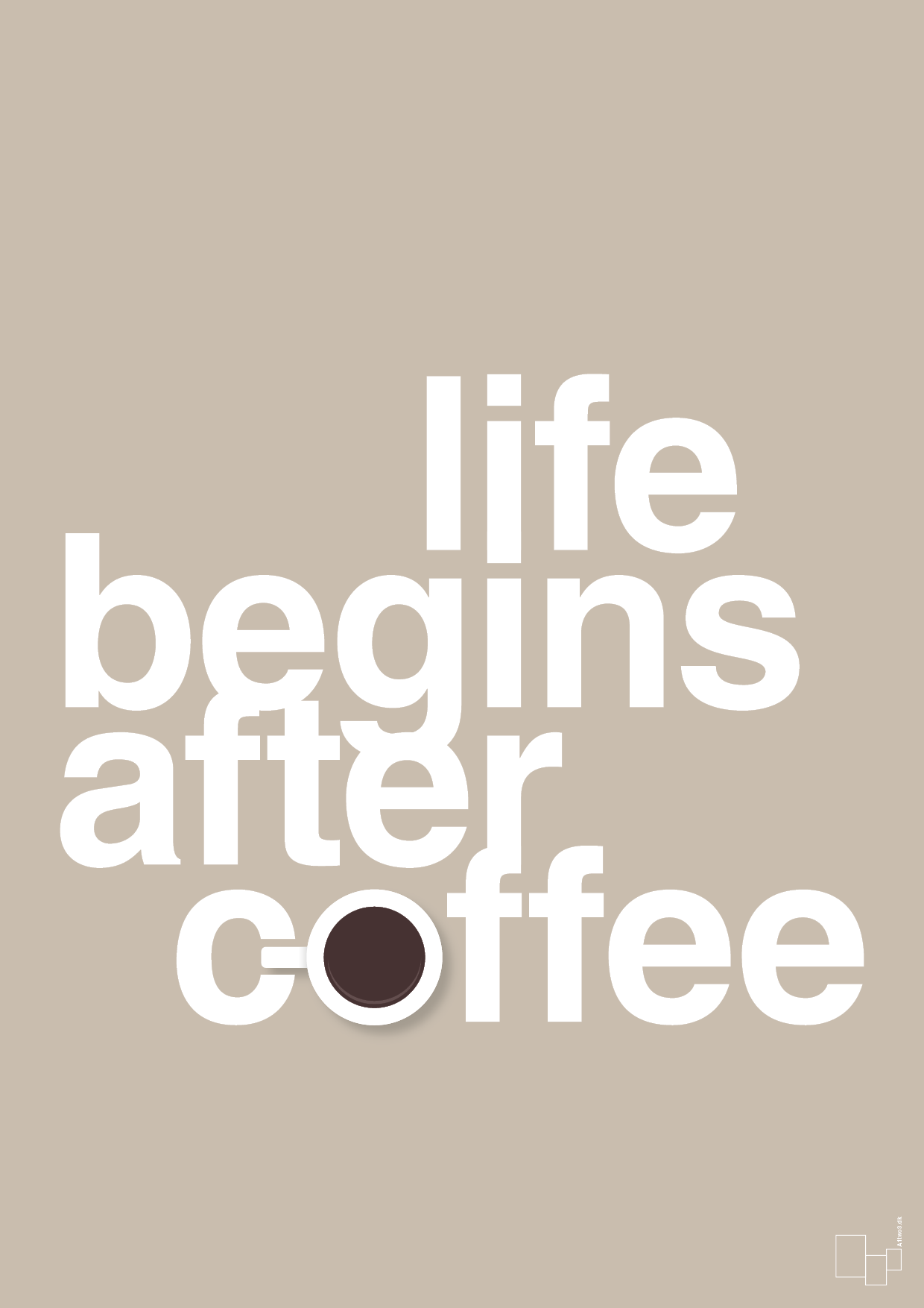 life begins after coffee - Plakat med Mad & Drikke i Creamy Mushroom