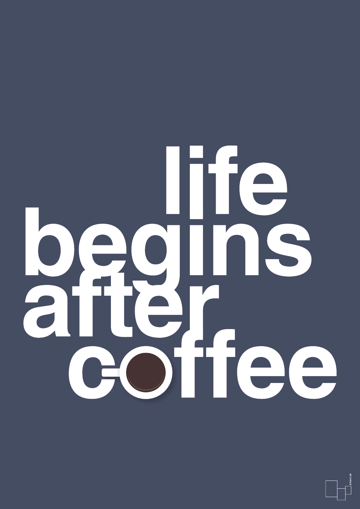 life begins after coffee - Plakat med Mad & Drikke i Petrol