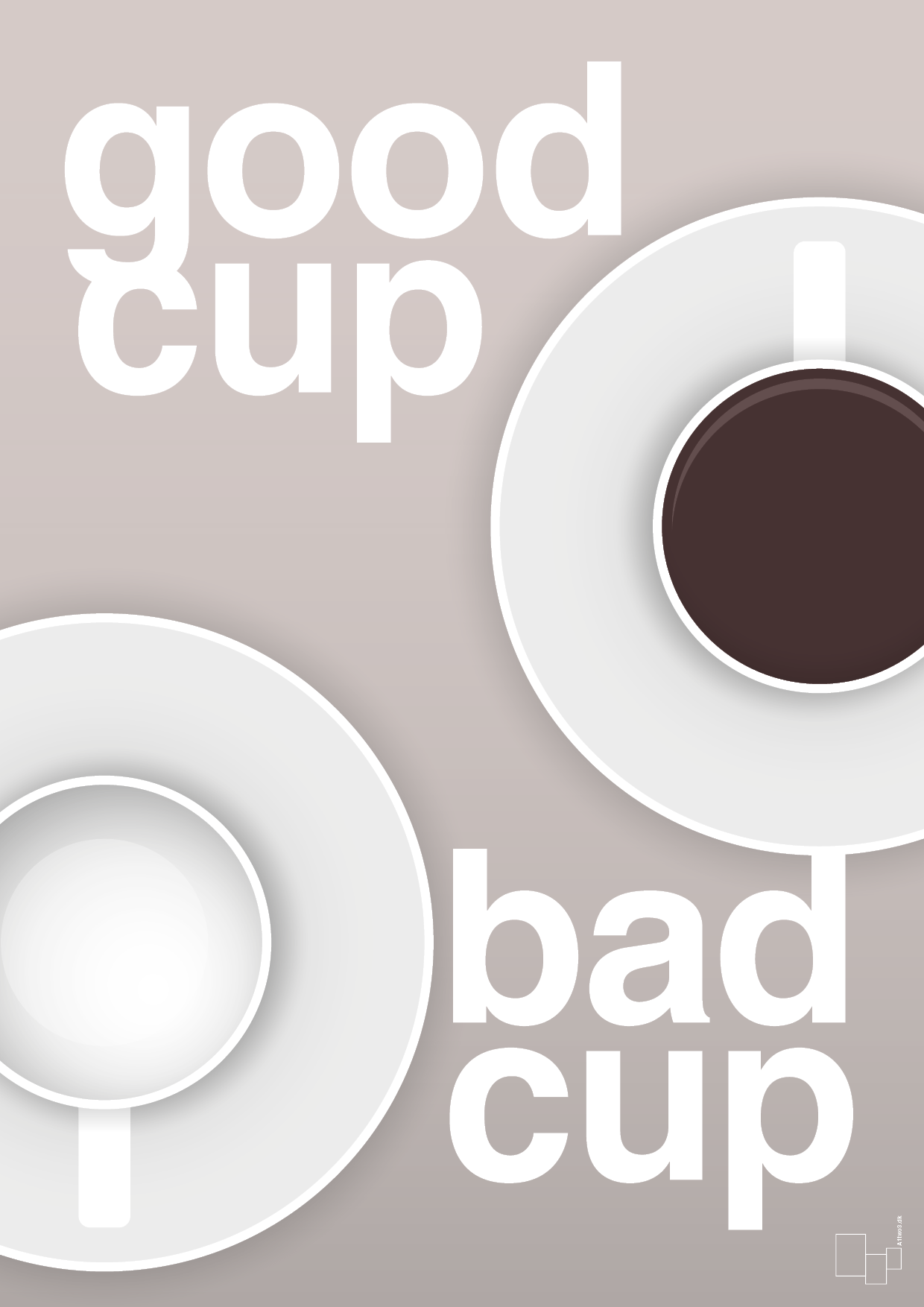 good cup - bad cup - Plakat med Mad & Drikke i Broken Beige